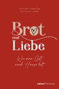 Das Cover ist rot mit dem großen Schriftzug Brot und Liebe