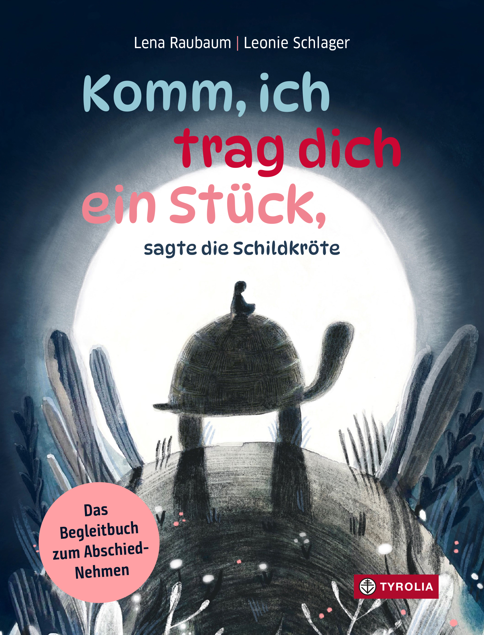 Cover des Buches "Komm, ich trag dich ein Stück, sagte die Schildkröte"